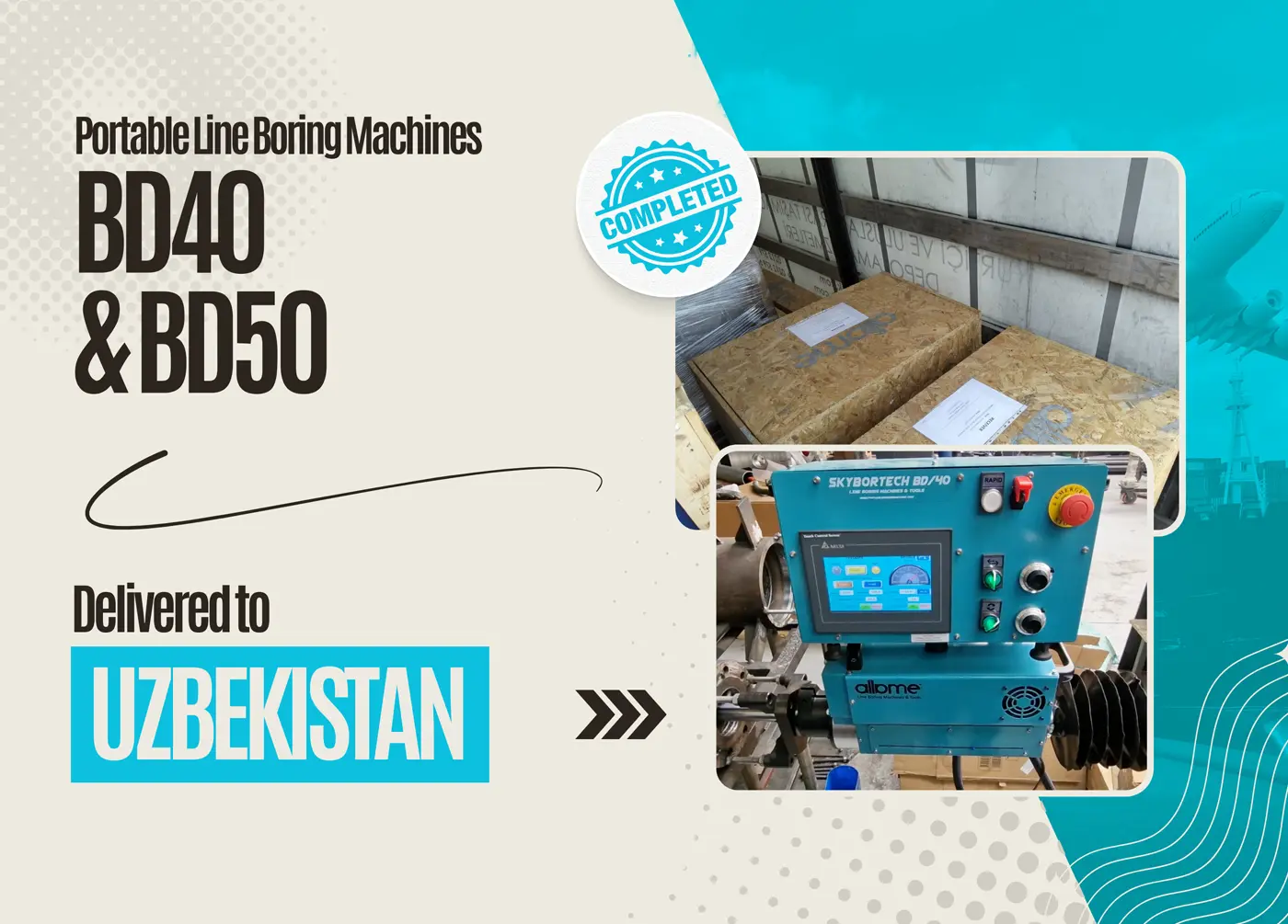 skybortech bd40 bd50 machines shipped to uzbekistan skybortech bd40 bd50 machines shipped to uzbekistan
