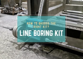 Line Boring Kit: How to Choose the Right One for On-Site Repairs